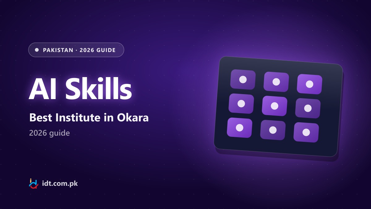 Best Institute for AI Skills in Okara & Pakistan (2026 Guide)