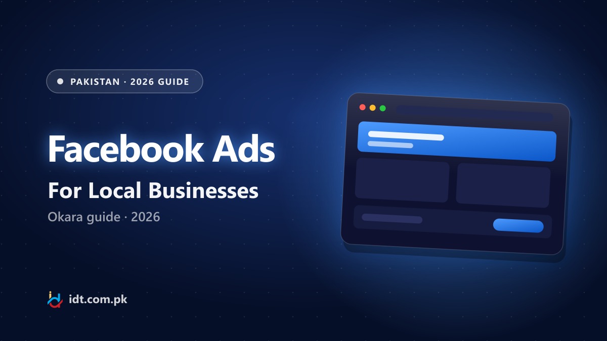 Facebook Ads for Local Businesses in Okara: Complete Guide [2026]