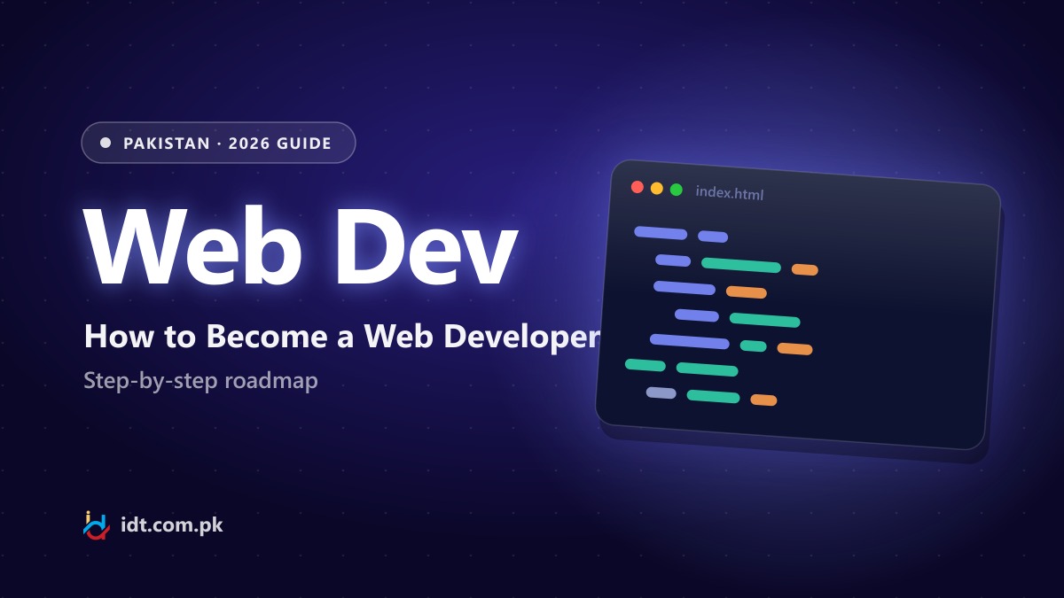 How to Become a Web Developer in Pakistan (2026)